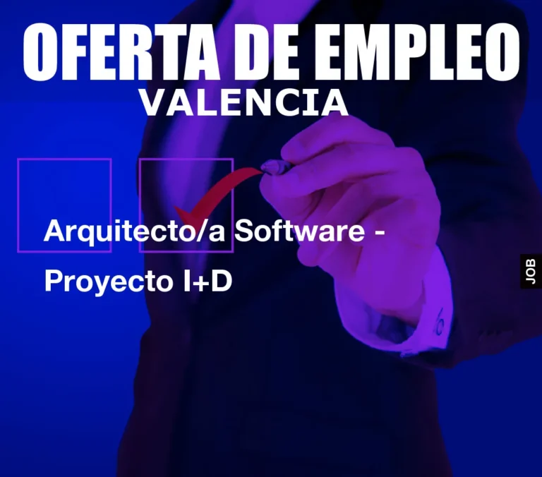 Arquitecto/a Software – Proyecto I+D