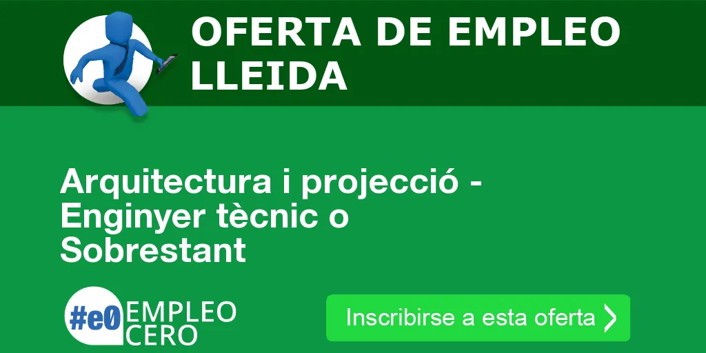 Arquitectura i projecció - Enginyer tècnic o Sobrestant Arquitectura i projecció - Enginyer tècnic o Sobrestant
