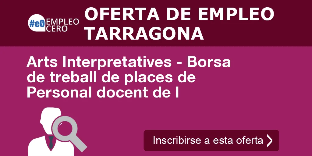 Arts Interpretatives - Borsa de treball de places de Personal docent de l Arts Interpretatives - Borsa de treball de places de Personal docent de l