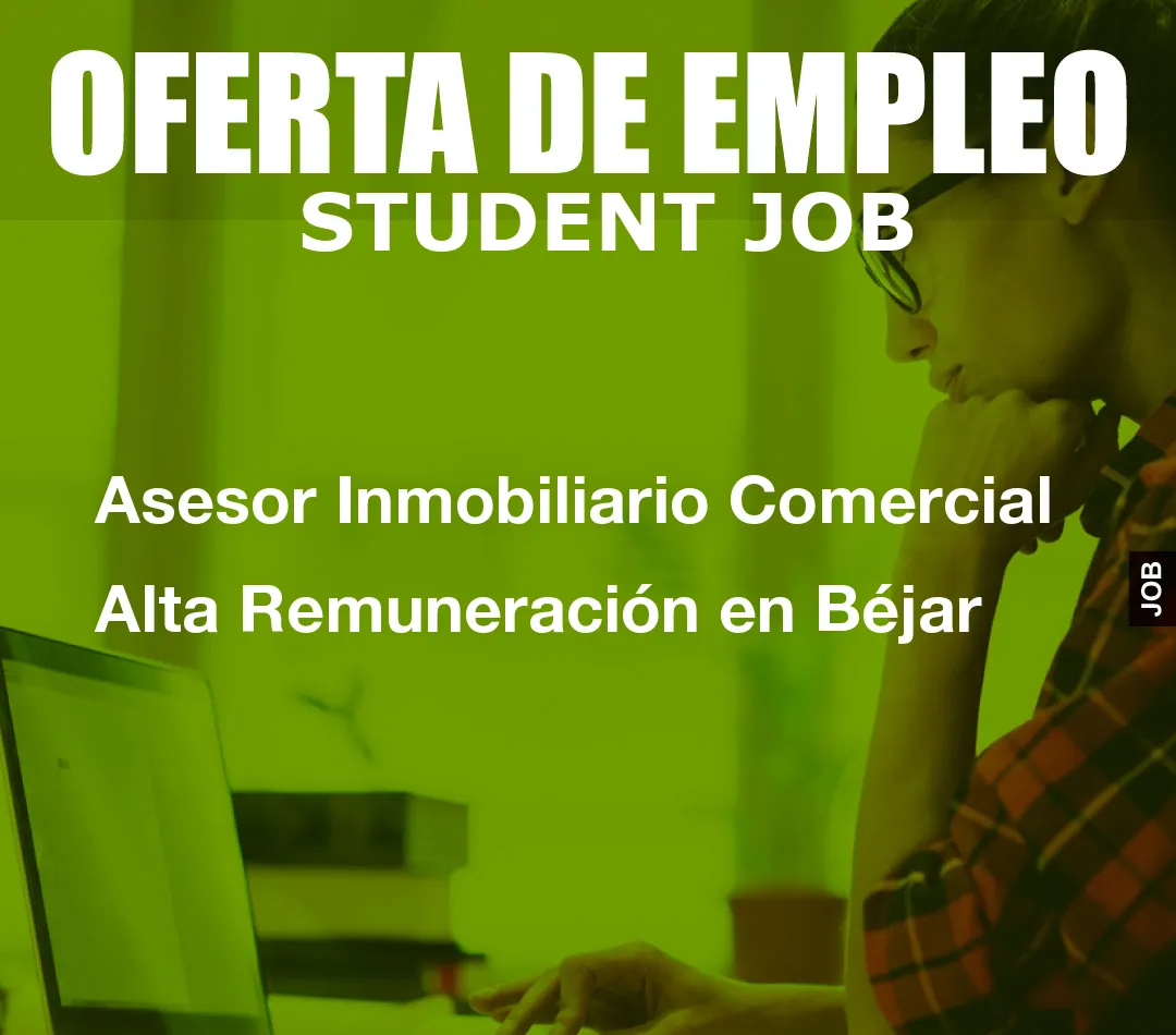 Asesor Inmobiliario Comercial Alta Remuneraci
