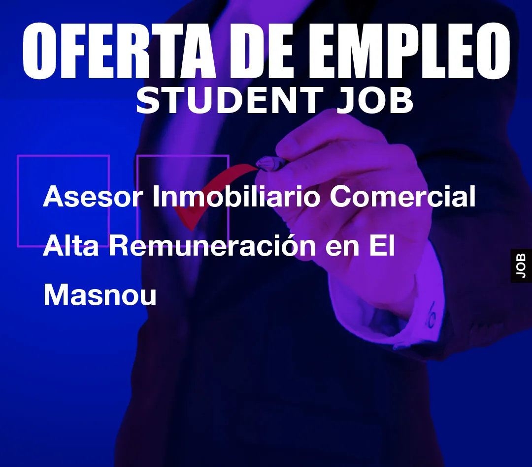 Asesor Inmobiliario Comercial Alta Remuneraci