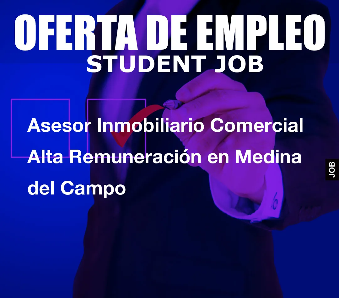 Asesor Inmobiliario Comercial Alta Remuneraci
