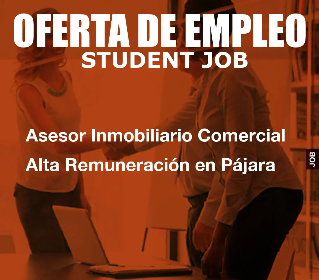 Asesor Inmobiliario Comercial Alta Remuneraci