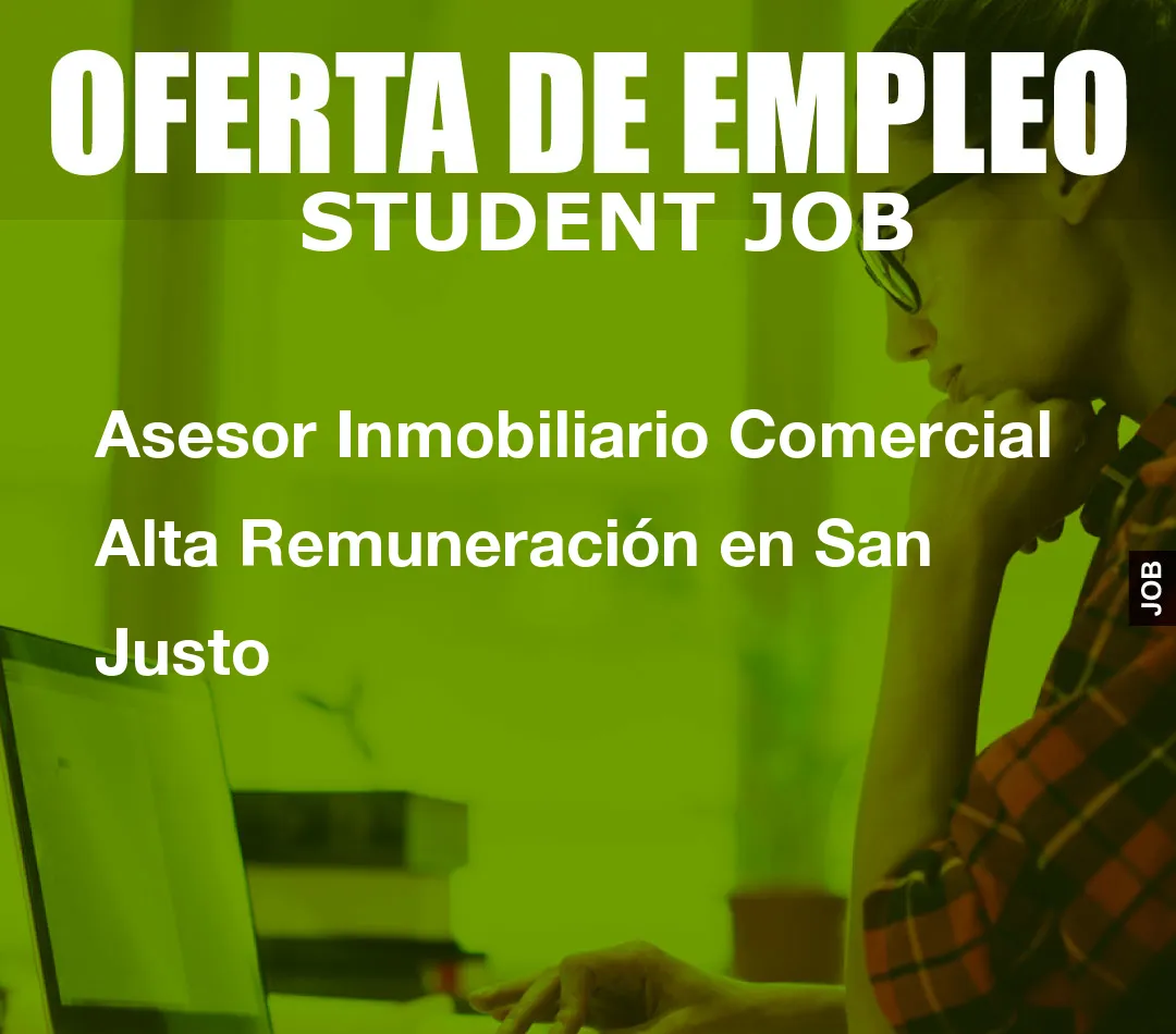 Asesor Inmobiliario Comercial Alta Remuneraci