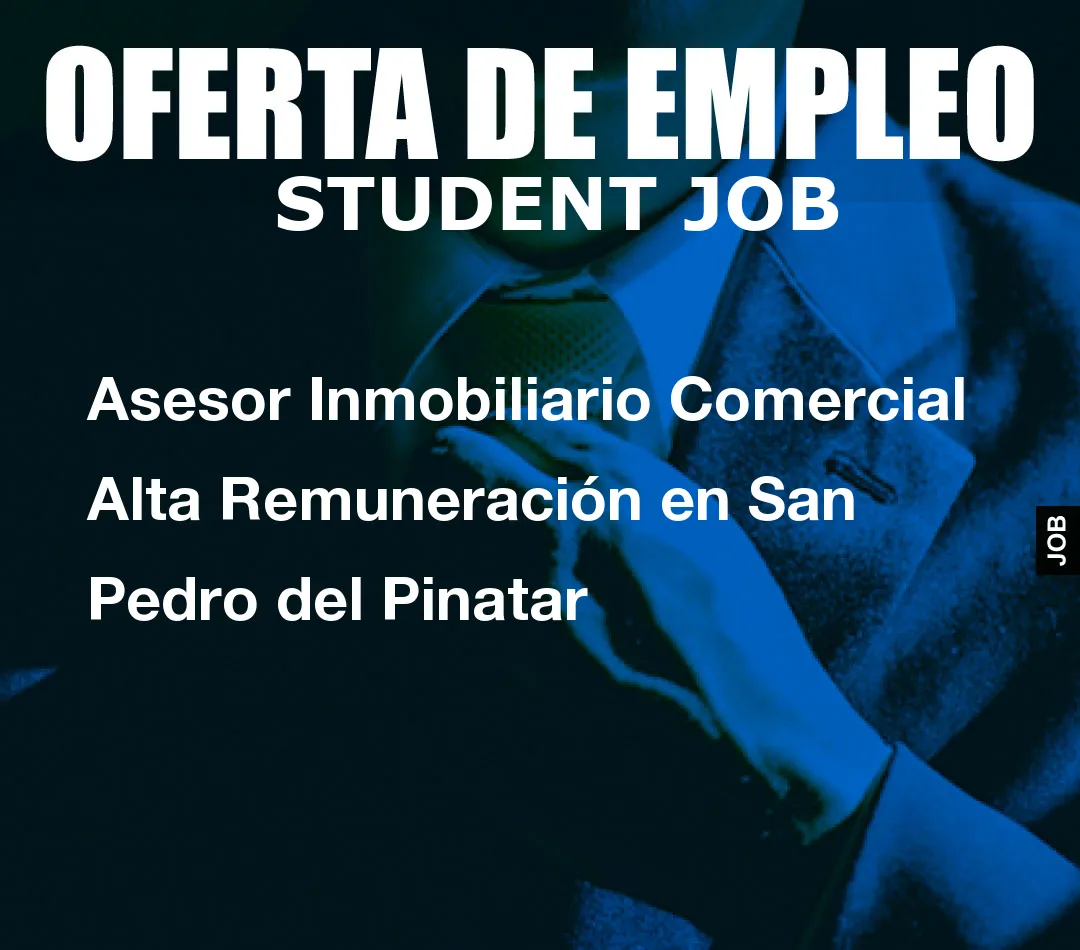 Asesor Inmobiliario Comercial Alta Remuneraci