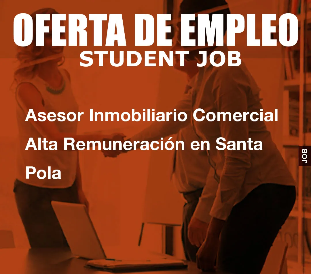 Asesor Inmobiliario Comercial Alta Remuneraci