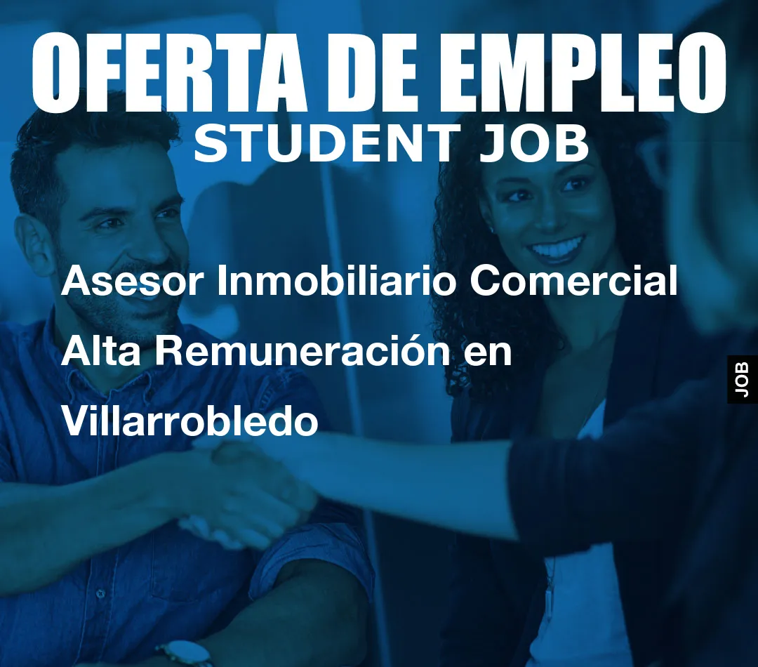 Asesor Inmobiliario Comercial Alta Remuneraci