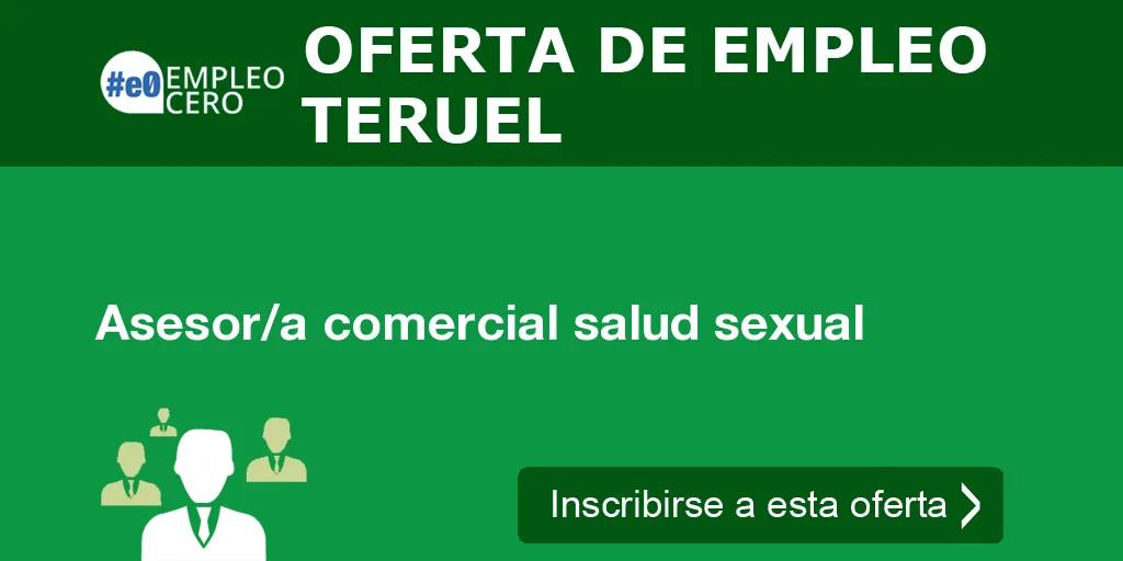 Asesor/a comercial salud sexual Asesor/a comercial salud sexual