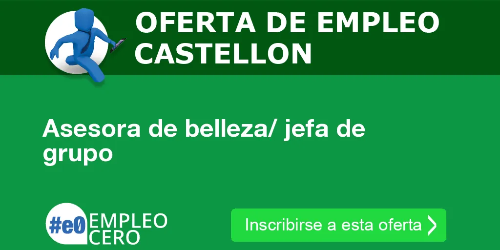 Asesora de belleza/ jefa de grupo Asesora de belleza/ jefa de grupo