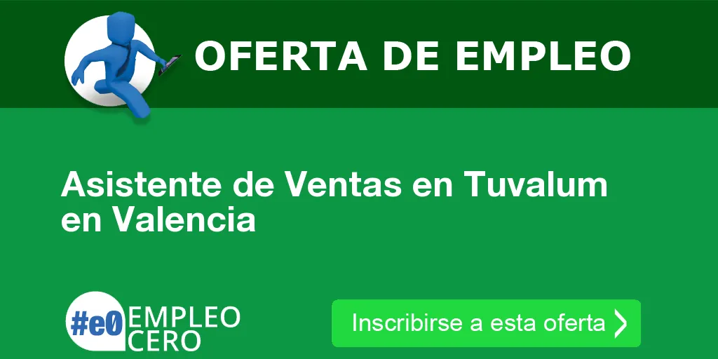 Asistente de Ventas en Tuvalum en Valencia