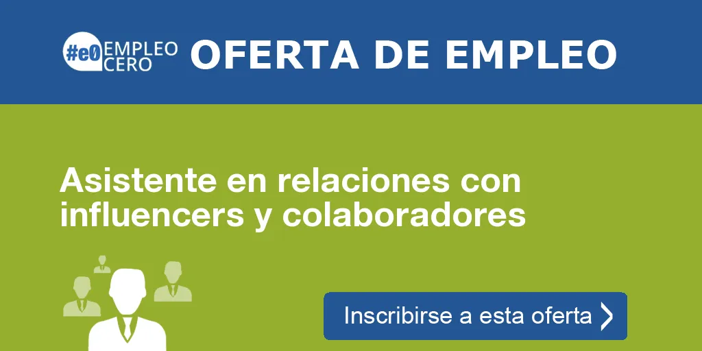 Asistente en relaciones con influencers y colaboradores