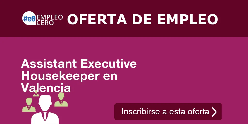 Assistant Executive Housekeeper en Valencia