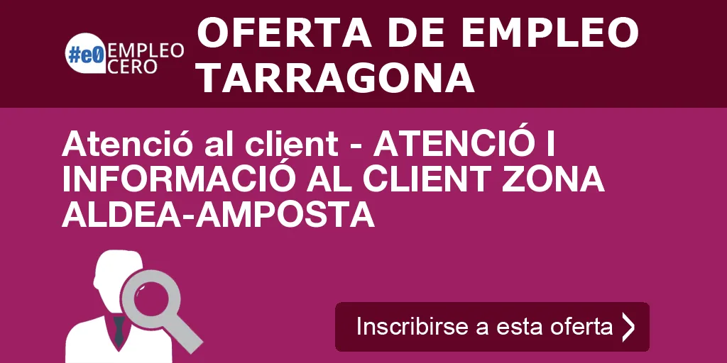 Atenció al client - ATENCIÓ I INFORMACIÓ AL CLIENT ZONA ALDEA-AMPOSTA Atenció al client - ATENCIÓ I INFORMACIÓ AL CLIENT ZONA ALDEA-AMPOSTA