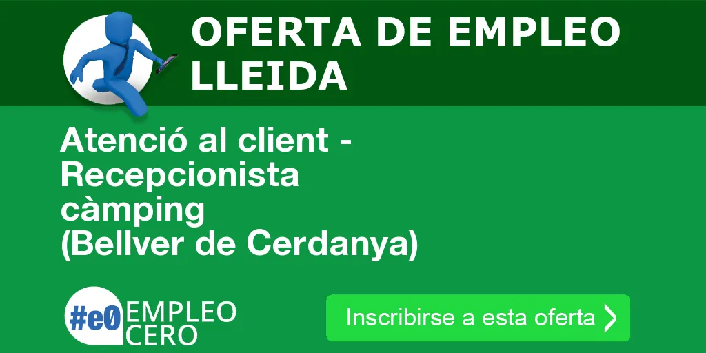Atenció al client - Recepcionista càmping (Bellver de Cerdanya)