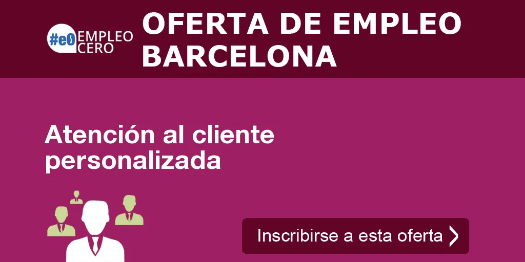 Atención al cliente personalizada Atención al cliente personalizada