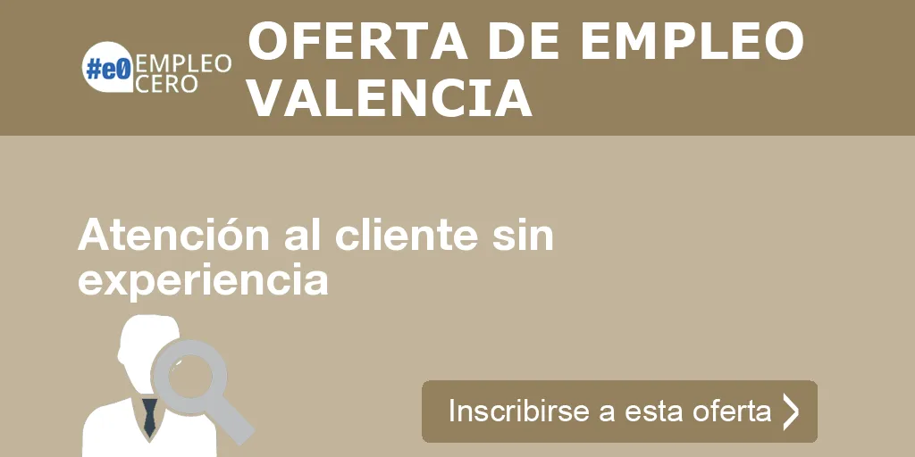 Atención al cliente sin experiencia