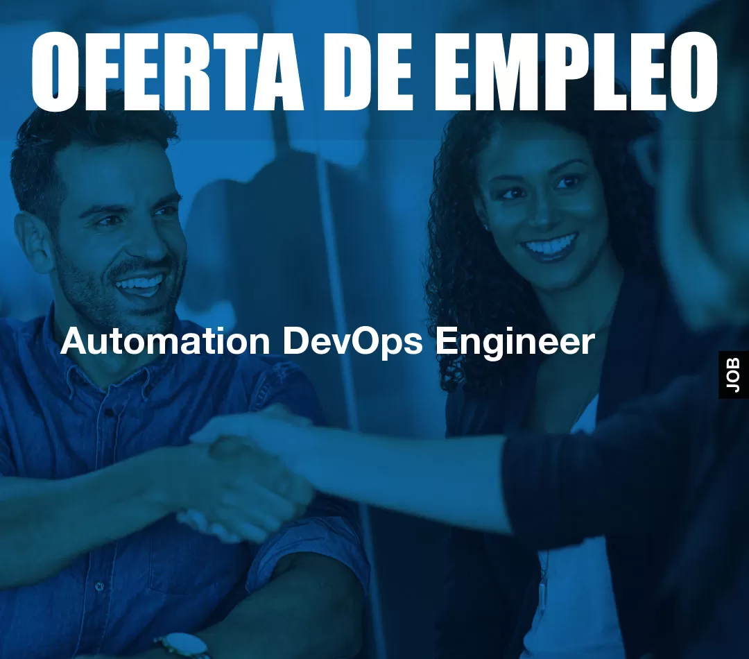 Automation DevOps Engineer Automation DevOps Engineer