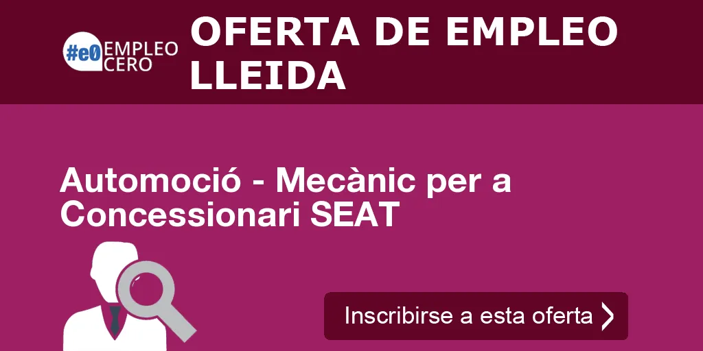 Automoció - Mecànic per a Concessionari SEAT