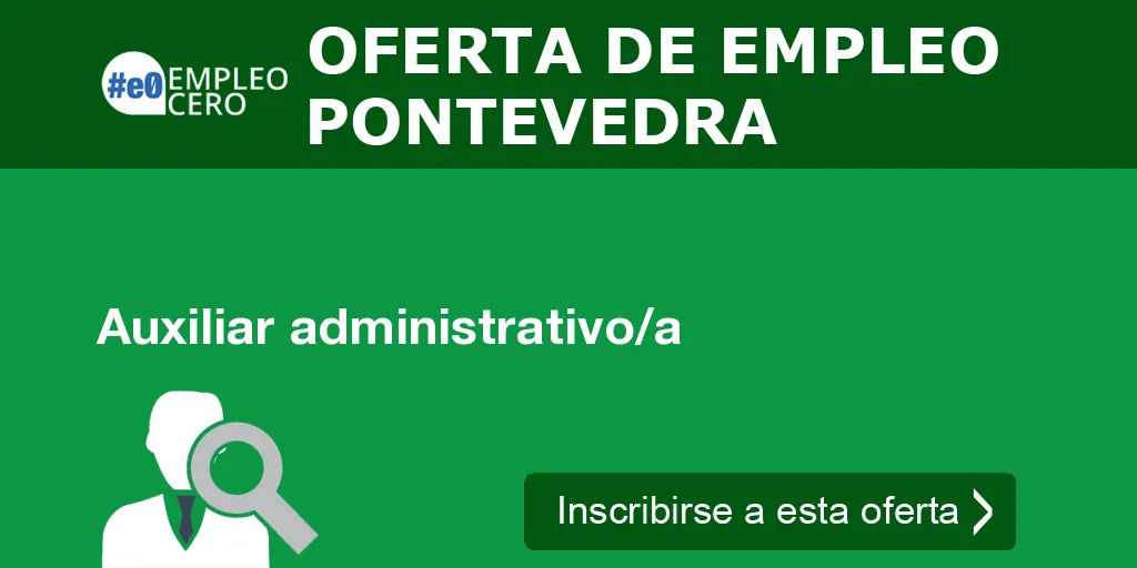 Auxiliar administrativo/a Auxiliar administrativo/a