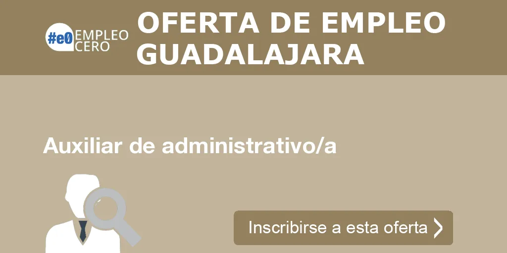Auxiliar de administrativo/a