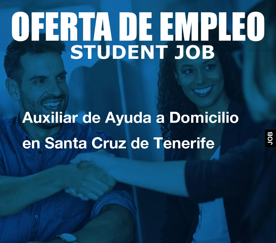Auxiliar de Ayuda a Domicilio en Santa Cruz de Tenerife