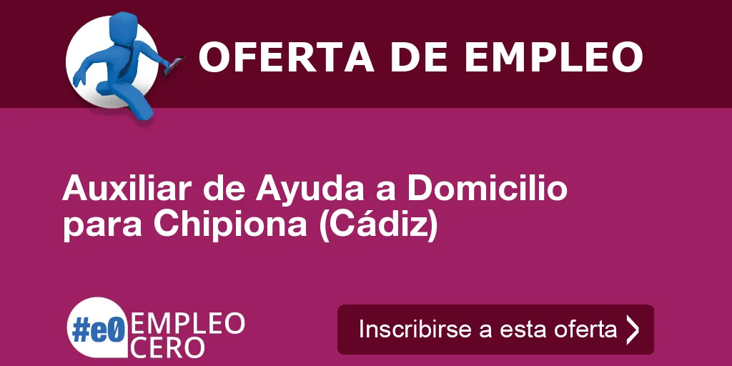 Auxiliar de Ayuda a Domicilio para Chipiona (Cádiz)