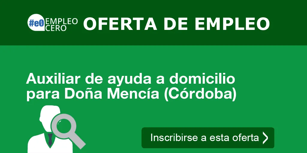 Auxiliar de ayuda a domicilio para Doña Mencía (Córdoba)