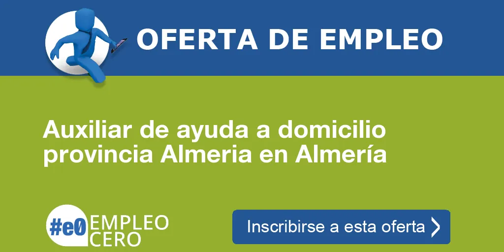 Auxiliar de ayuda a domicilio provincia Almeria en Almería