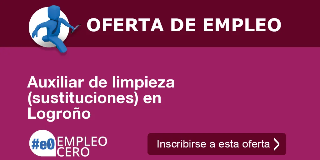 Auxiliar de limpieza (sustituciones) en Logroño