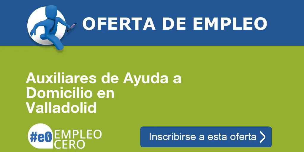 Auxiliares de Ayuda a Domicilio en Valladolid Auxiliares de Ayuda a Domicilio en Valladolid