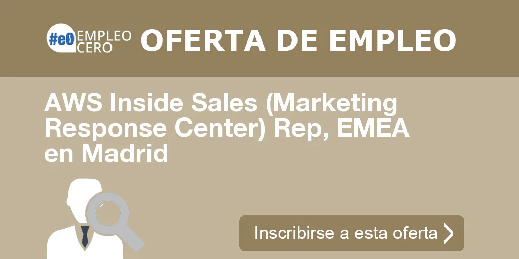 AWS Inside Sales (Marketing Response Center) Rep, EMEA en Madrid