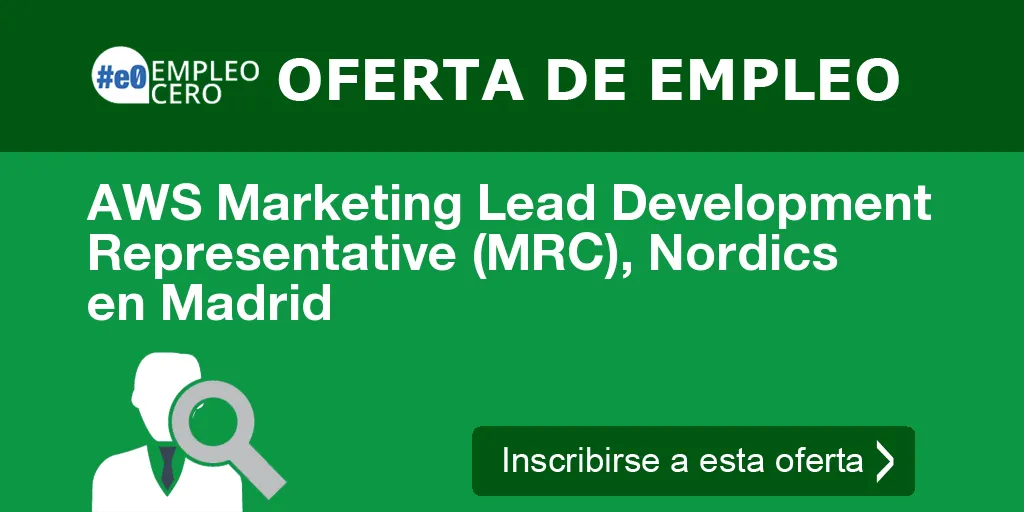 AWS Marketing Lead Development Representative (MRC), Nordics en Madrid