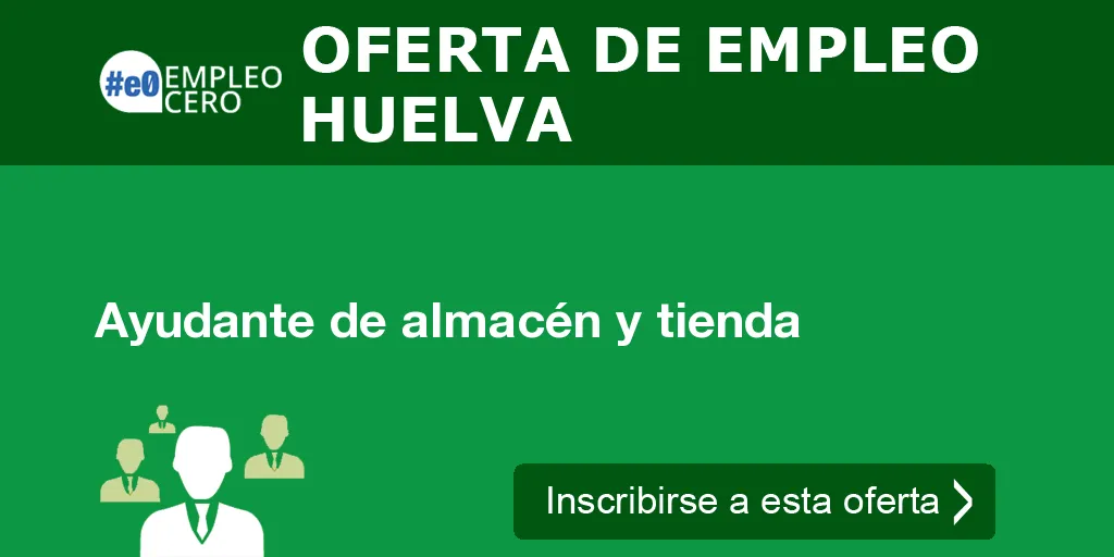 Ayudante de almacén y tienda