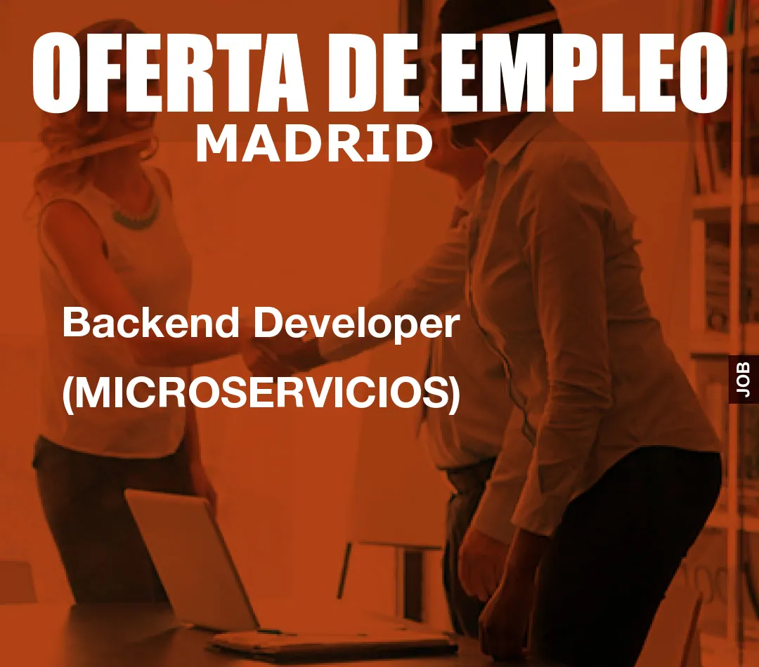Backend Developer (MICROSERVICIOS)