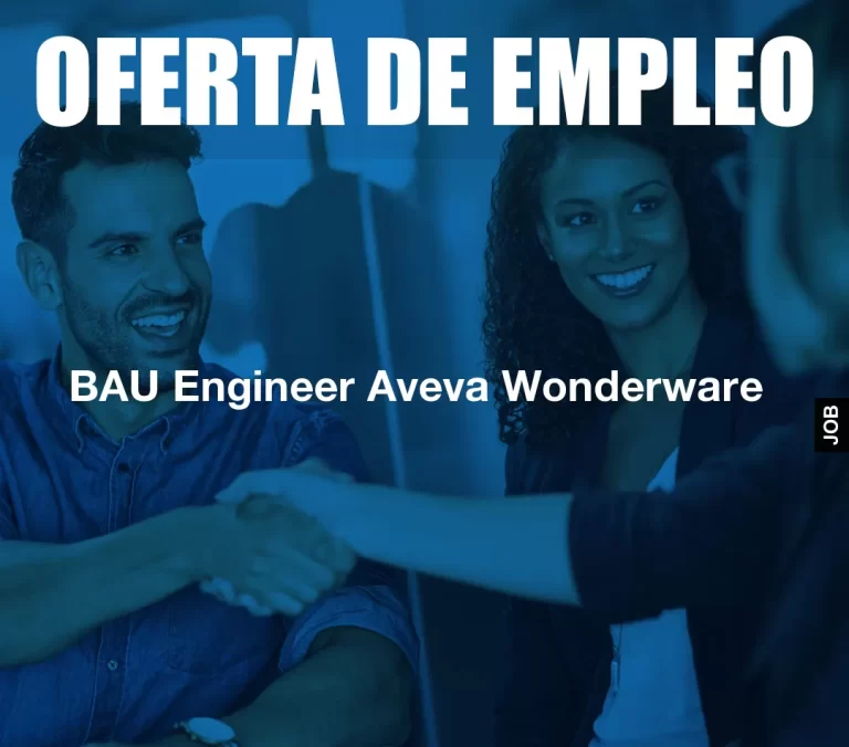BAU Engineer Aveva Wonderware
