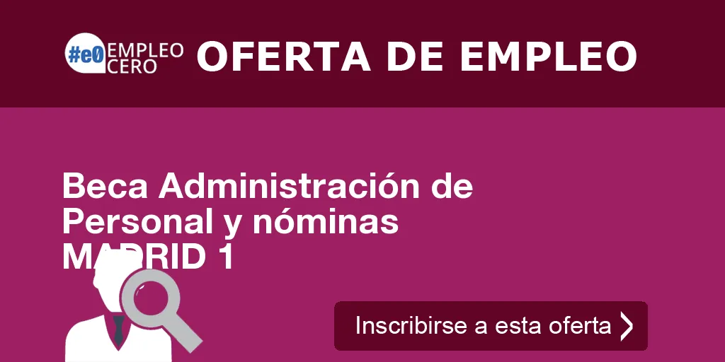 Beca Administración de Personal y nóminas MADRID 1