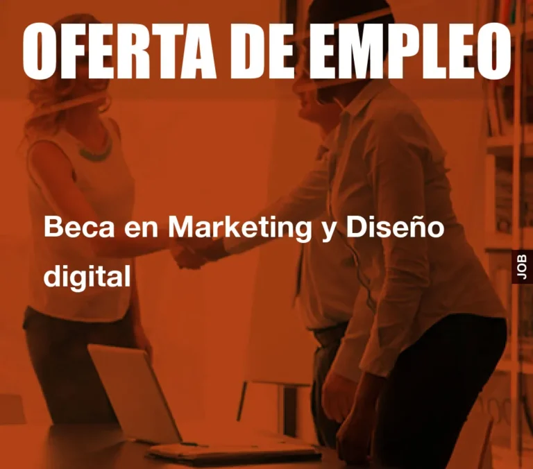 Beca en Marketing y Diseño digital
