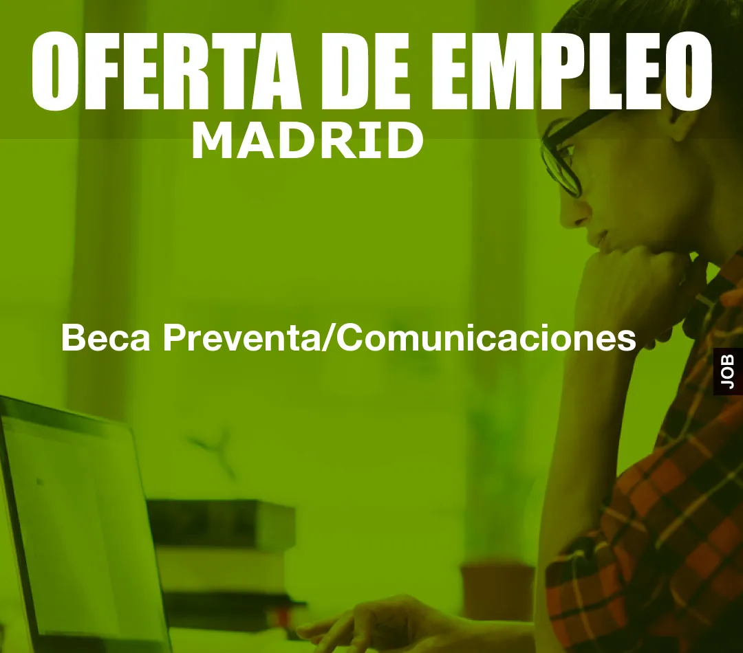 Beca Preventa/Comunicaciones