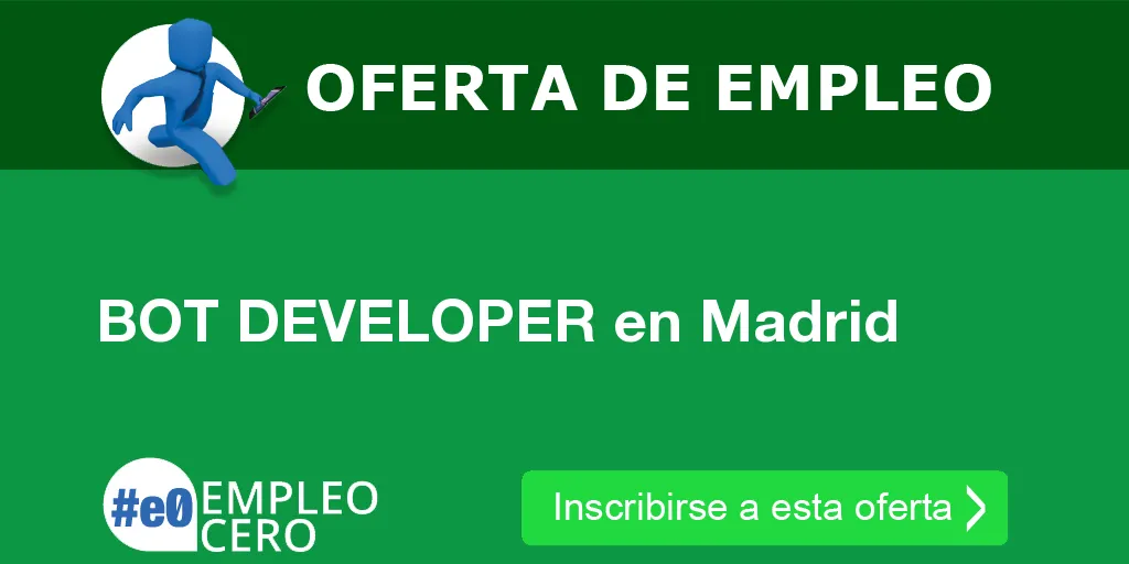 BOT DEVELOPER en Madrid