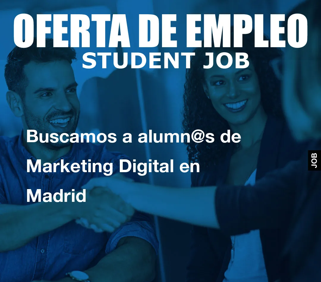 Buscamos a alumn@s de Marketing Digital en Madrid
