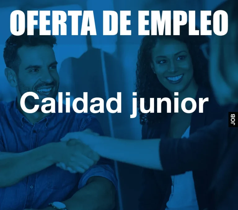 Calidad junior