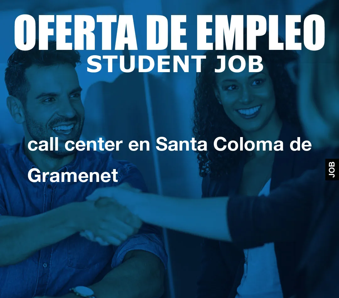 call center en Santa Coloma de Gramenet