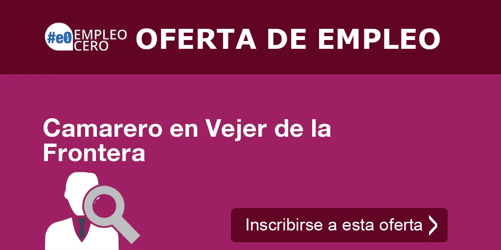 Camarero en Vejer de la Frontera Camarero en Vejer de la Frontera