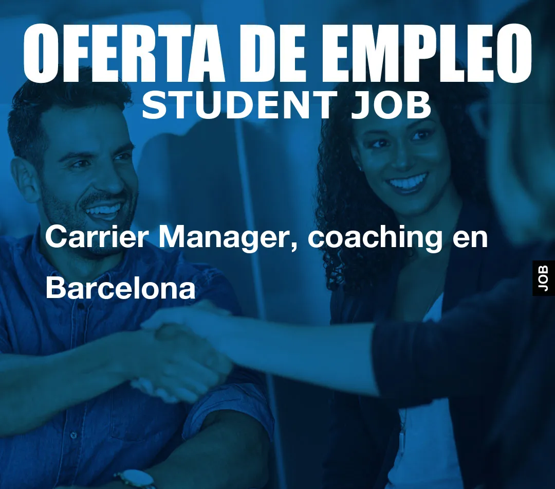 Carrier Manager, coaching en Barcelona