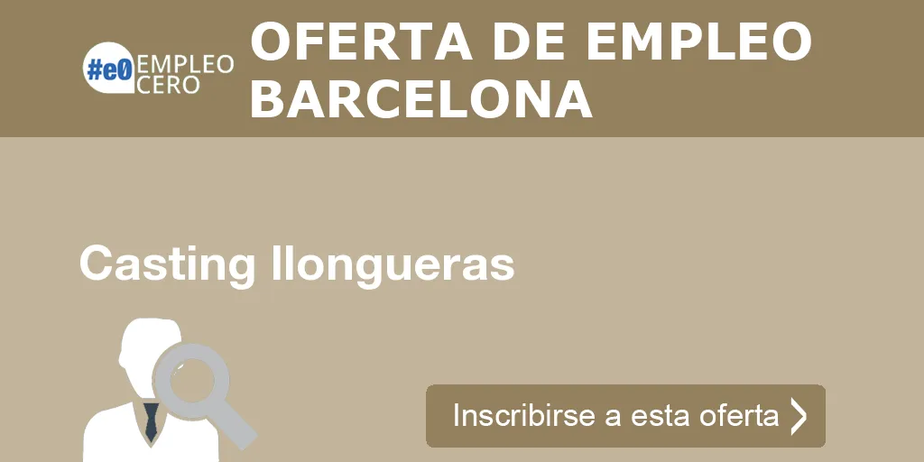 Casting llongueras Casting llongueras