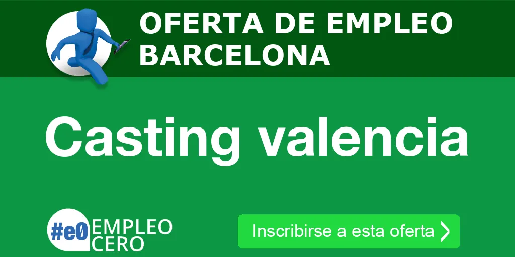 Casting valencia Casting valencia