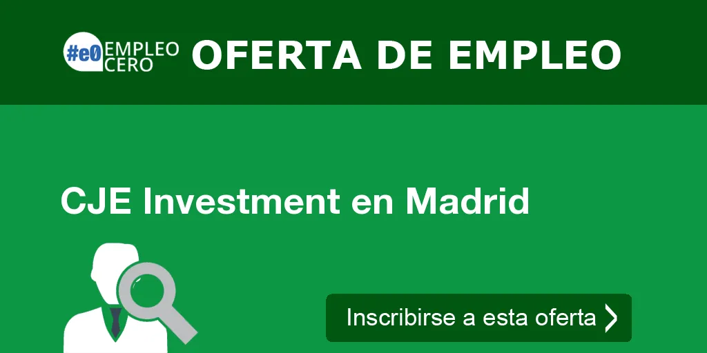 CJE Investment en Madrid CJE Investment en Madrid