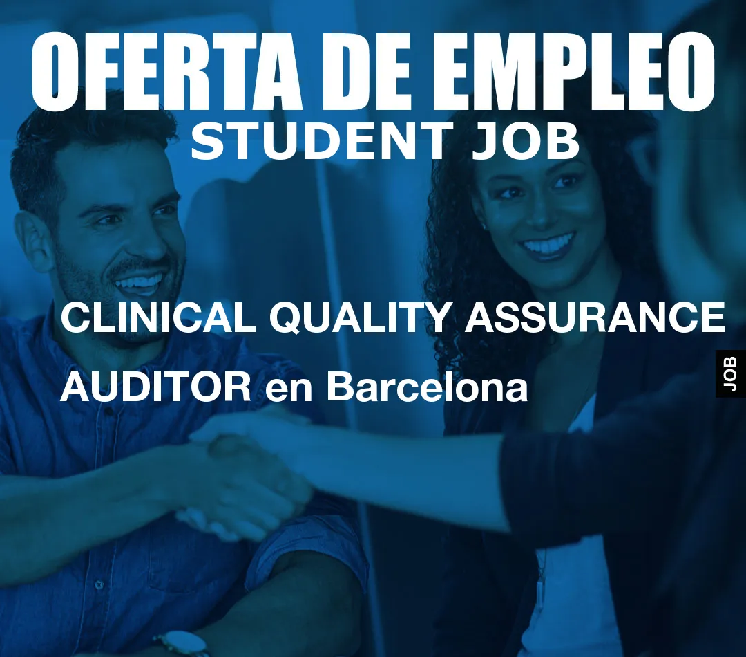CLINICAL QUALITY ASSURANCE AUDITOR en Barcelona