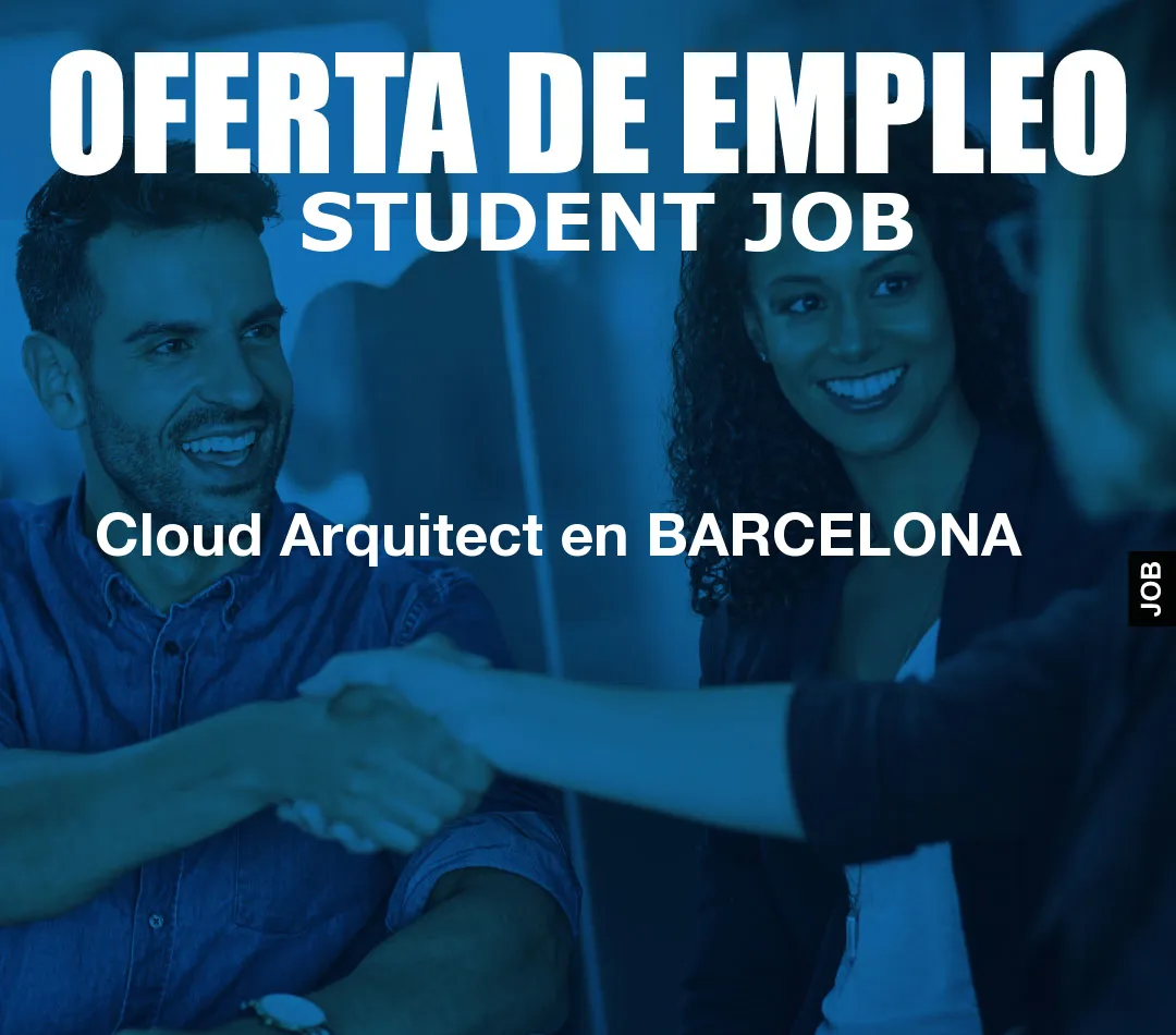 Cloud Arquitect en BARCELONA