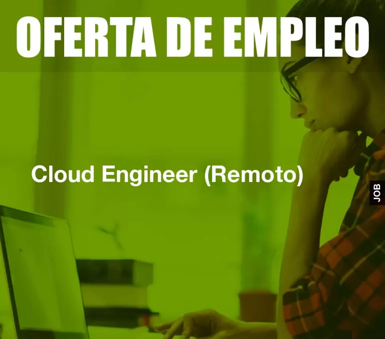 Cloud Engineer (Remoto)